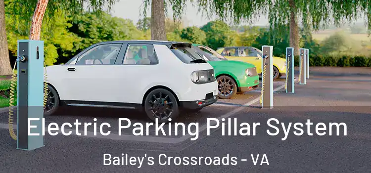  Electric Parking Pillar System Bailey's Crossroads - VA