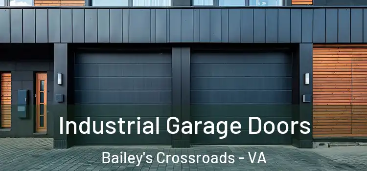  Industrial Garage Doors Bailey's Crossroads - VA
