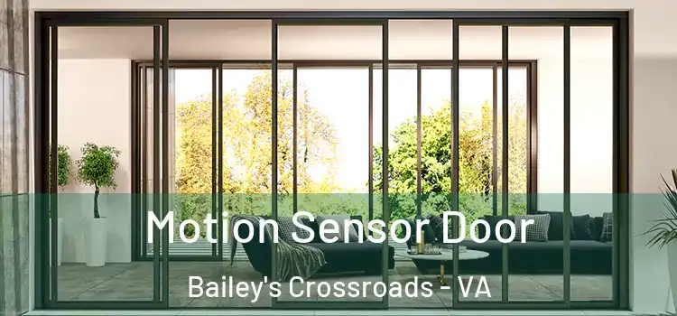  Motion Sensor Door Bailey's Crossroads - VA