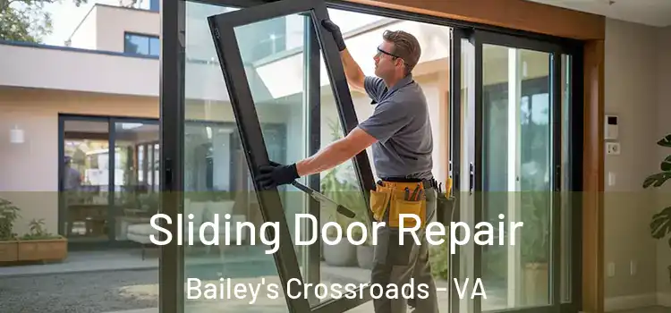  Sliding Door Repair Bailey's Crossroads - VA