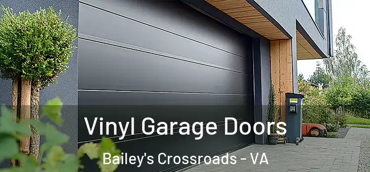  Vinyl Garage Doors Bailey's Crossroads - VA